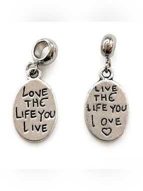 Silver Double Sided Dangle Charm “Love the Life You Live” Pandora Style